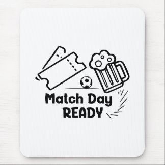 Match Day Ready Mouse Mat