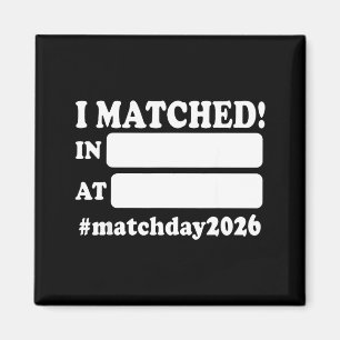 Match day residency 2026 medical school graduation magnet
