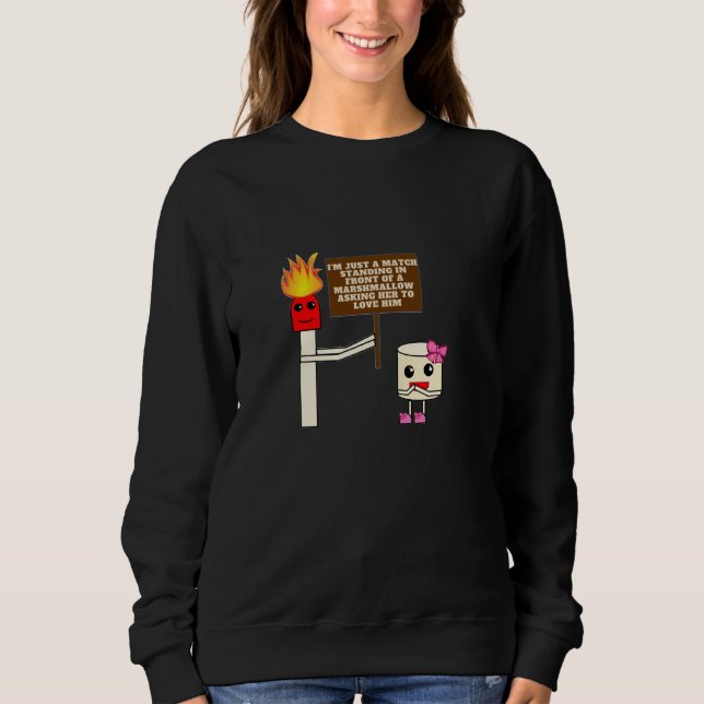 Match Holding Sign for Ms. Marsh Sweatshirt (Front)