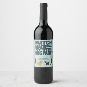 Match Made at the Dog Park Wine Label