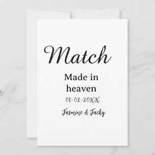 Match made in heaven add name date simple calligra invitation