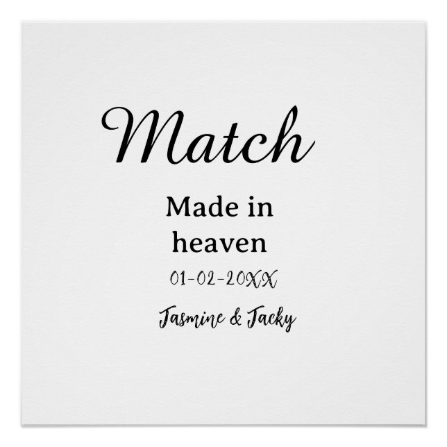 Match made in heaven add name date simple calligra poster (Front)