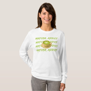 Matcha Addict, Love Matcha T-Shirt