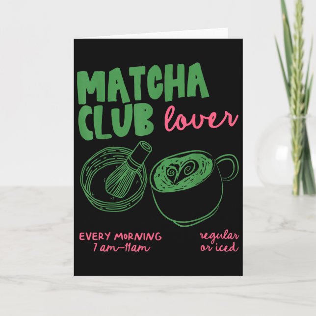 Matcha Club Regular Or Ice Green Tea Matcha Latte  Card (Front)