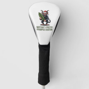 Matcha? I Prefer Krampus Kratom Funny Christmas Golf Head Cover
