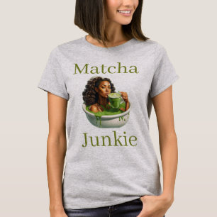 Matcha Junkie T-Shirt