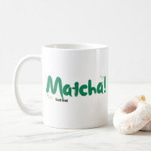 Matcha Mug , Matcha Addict gift , Matcha Lover