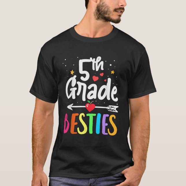 Matching 5th Grade Teacher Best Friend She s My Be T-Shirt (Front)