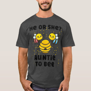 Matching Baby Gender Reveal Party He Or She Auntie T-Shirt