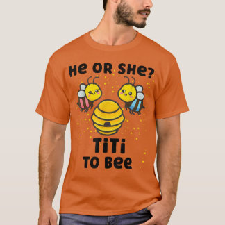 Matching Baby Gender Reveal Party He Or She Titi T T-Shirt