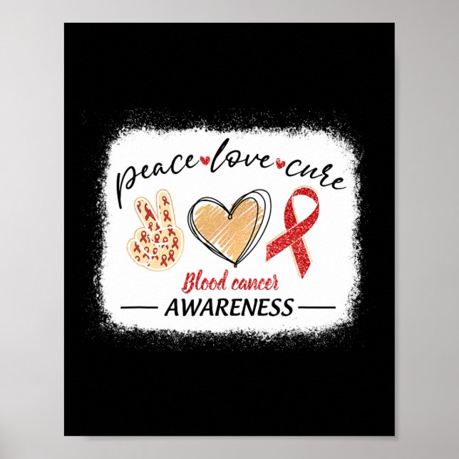 matching blood cancer awareness peace love cure bl poster (Front)
