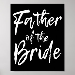 Matching Bridal Party For Family Father Of The Bri Poster