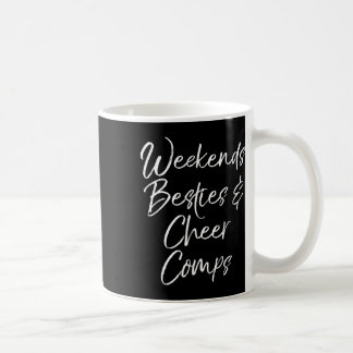 Matching Cheerleading Team Weekends Besties And Ch Coffee Mug