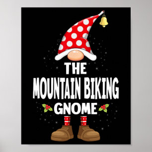 Matching Christmas Pajama The Mountain Biking Gnom Poster