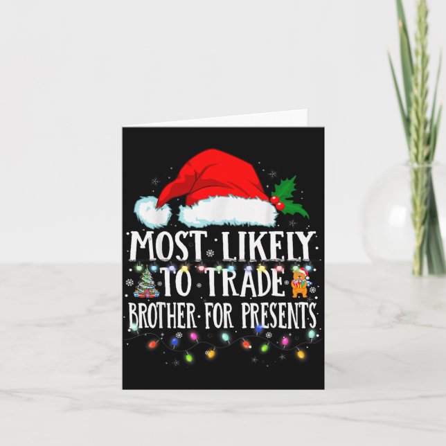 Matching Christmas Pjs Most Likely To Trade Brothe Card (Front)