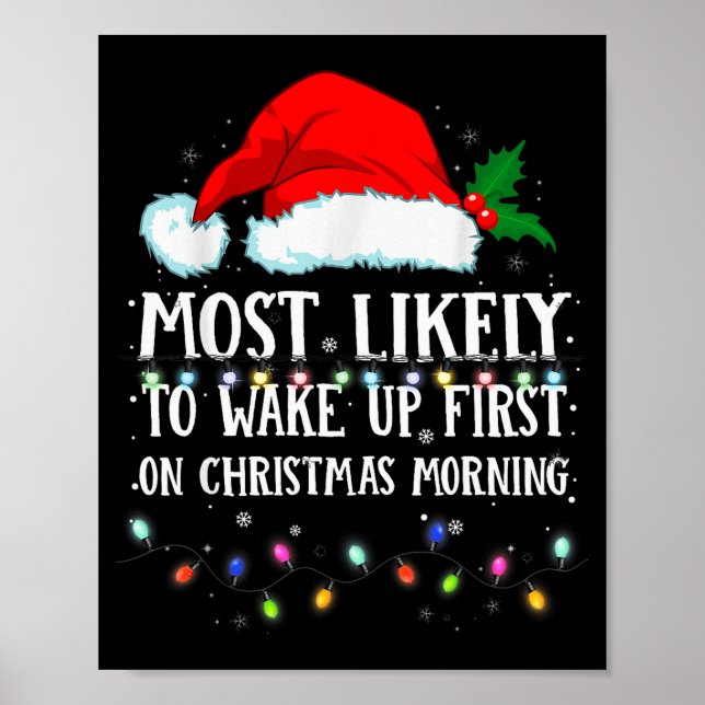 Matching Christmas Pjs Most Likely To Wake Up Firs Poster (Front)