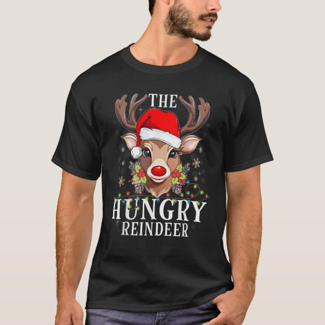 Matching Christmas The Hungry Reindeer Family  T-Shirt (Front)