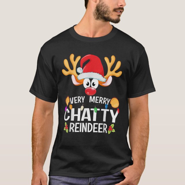 Matching Christmas Very Merry Chatty Reindeer  T-Shirt (Front)
