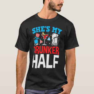 Matching Couple Fourth Of July She s My Drunker Ha T-Shirt