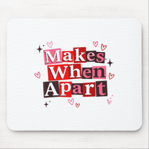 Matching Couple Makes When Apart Long Distance Rel Mouse Mat