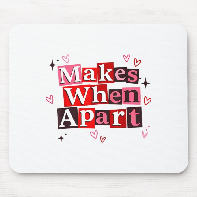 Matching Couple Makes When Apart Long Distance Rel Mouse Mat (Front)