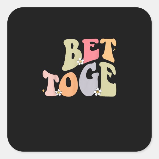 Matching Couples Better Together Style  Square Sticker (Front)