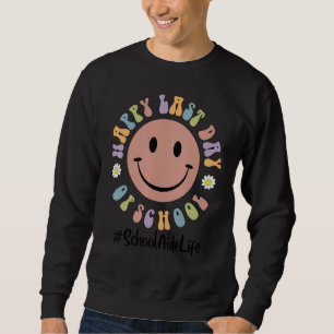 Matching Cute Happy Last Day Of School School Aide Sweatshirt