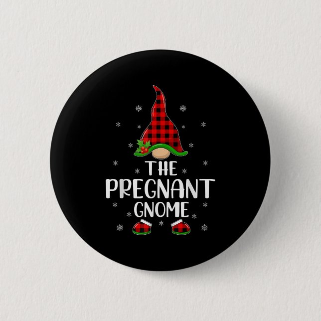 Matching Family Buffalo Plaid The Pregnant Gnome C 6 Cm Round Badge (Front)