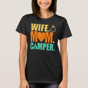 Matching Family Camping Wife Mum Camper T-Shirt
