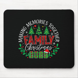 Matching Family Christmas 2025 Making Memories Tog Mouse Mat