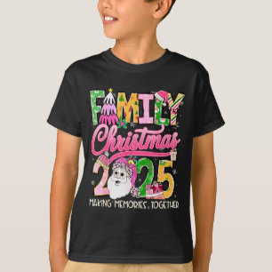 Matching Family Christmas 2025 Xmas Making Memorie T-Shirt