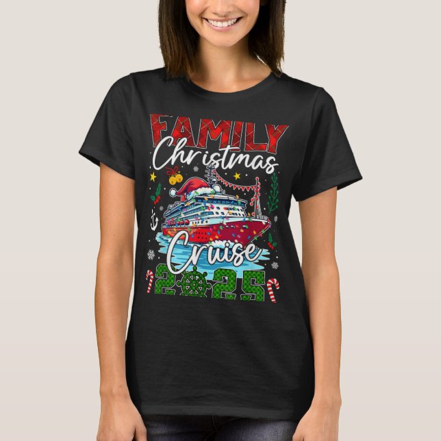 Matching Family Christmas Cruise 2025 Xmas Men Wom T-Shirt (Front)