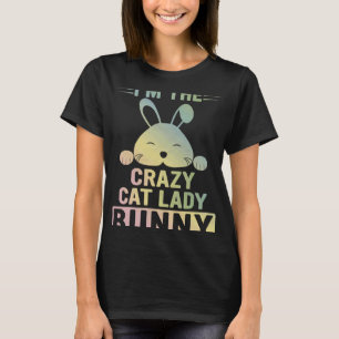 Matching Family Easter Party I m the Crazy Cat Lad T-Shirt