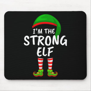 Matching Family Funny I'm The Strong Elf Christmas Mouse Mat
