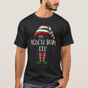 Matching Family Funny The Beach Bum Elf Christmas T-Shirt