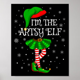 Matching Family Group I'm The Artsy Elf Christmas Poster