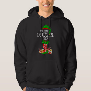 Matching Family Group I'm The Cowgirl Elf Christma Hoodie
