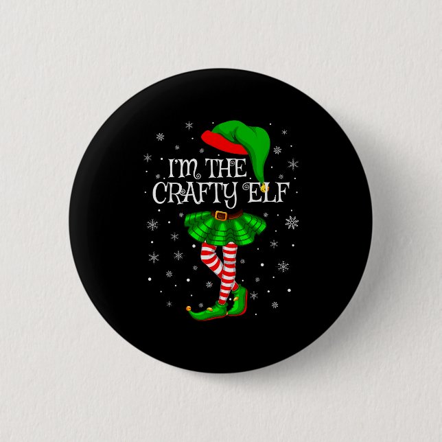 Matching Family Group I'm The Crafty Elf Christmas 6 Cm Round Badge (Front)