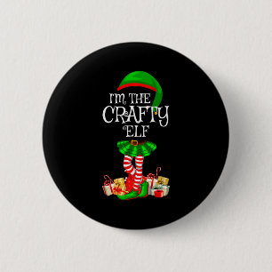 Matching Family Group I'm The Crafty Elf Christmas 6 Cm Round Badge
