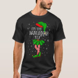 Matching Family Group I'm The Hanukkah Elf Christm T-Shirt<br><div class="desc">Matching Family Group I'm The Hanukkah Elf Christmas</div>