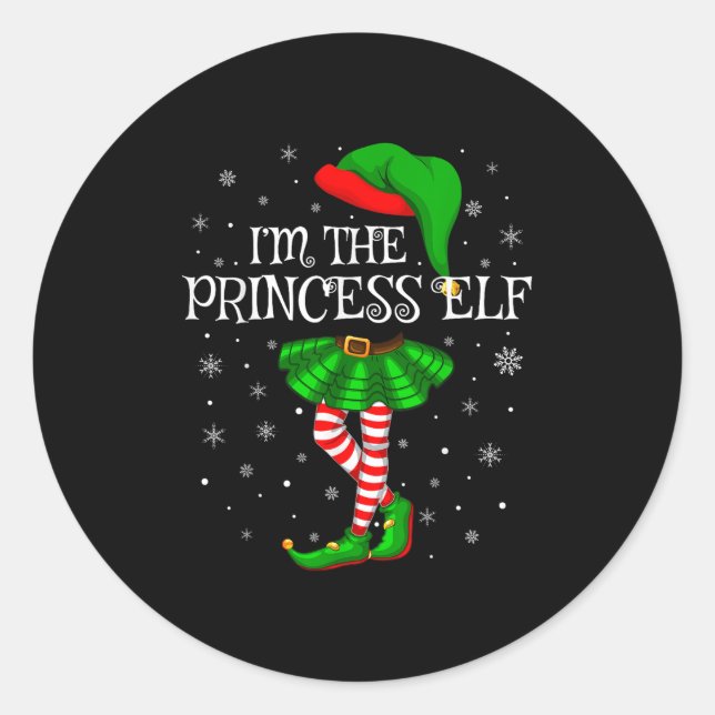 Matching Family Group I'm The Princess Elf Christm Classic Round Sticker (Front)