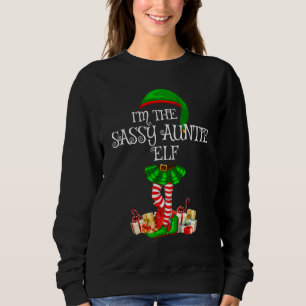 Matching Family Group I'm The Sassy Auntie Elf Chr Sweatshirt