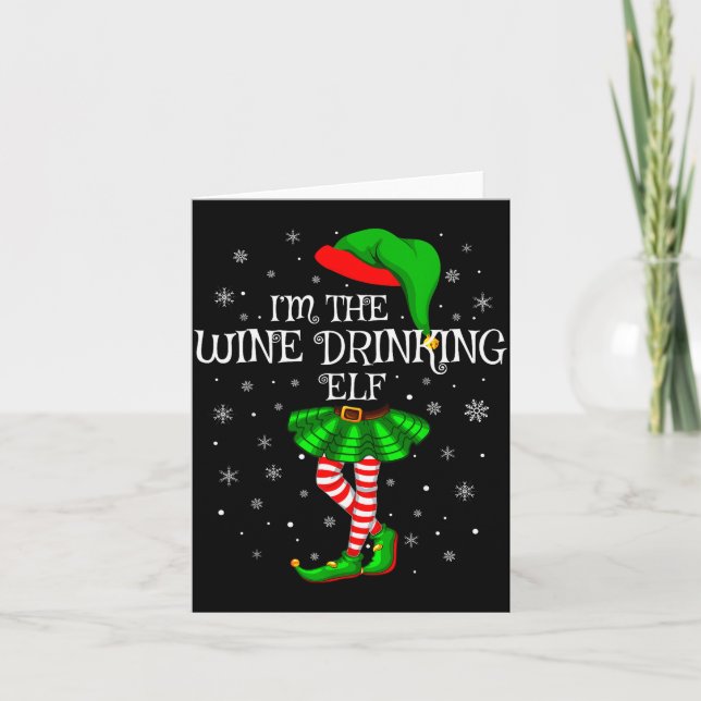 Matching Family Group I'm The Wine Drinking Elf Ch Card (Front)
