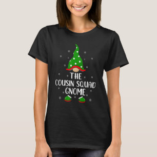 Matching Family Group The Cousin Squad Gnome Chris T-Shirt