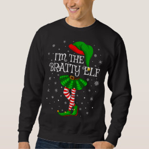 Matching Family I'm The Bratty Elf Christmas Sweatshirt