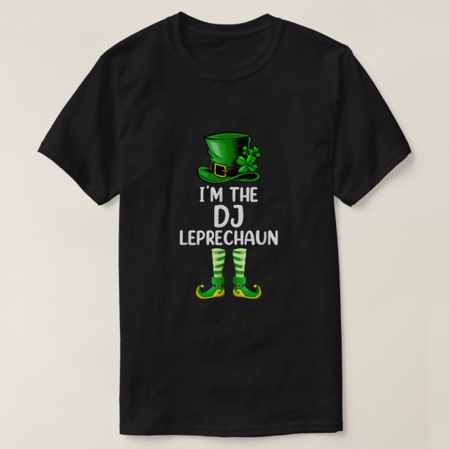 Matching Family Im The DJ Leprechaun St Patricks D T-Shirt (Design Front)
