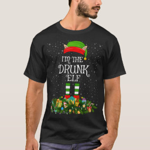 Matching Family I'm The Drunk Elf Christmas T-Shirt
