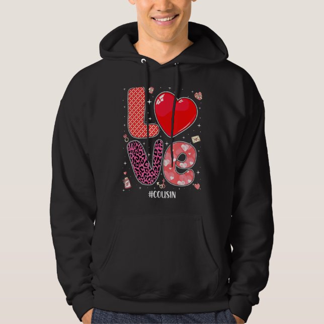 Matching Family Love Cousin  Heart Couple Valentin Hoodie (Front)