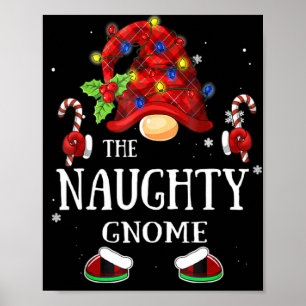 Matching Family The Naughty Gnome Christmas Group  Poster