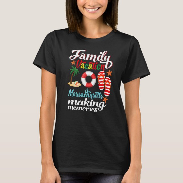 Matching Family Vacation Massachusetts Making Memo T-Shirt (Front)